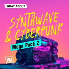 Synthwave & Cyberpunk Mega Pack 2 (12 GBs of Kits, Presets, Sounds, MIDI & More)