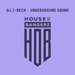 BFF164 DJ Z-RECK - Underground Sound (FREE DOWNLOAD)
