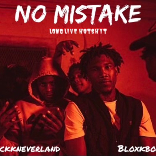 No Mistake Ft SlickkNeverLand