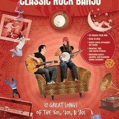 ~Pdf~(Download) Classic Rock Banjo: Just for Fun Series -  Alfred Music (Contributor)