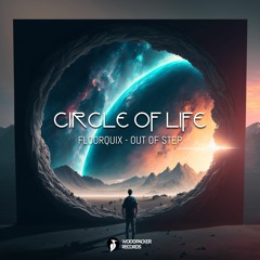 FloorQuix & Out of Step - Circle Of Life (Original Mix)