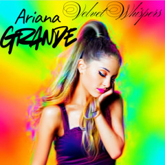 Ariana Grande - Velvet Whispers