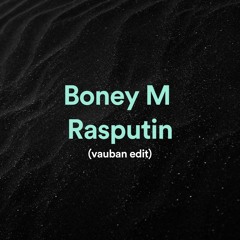 Boney M - Rasputin (vauban remix)