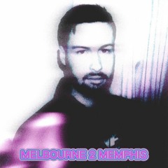 Melbourne 2 Memphis (Three 6 Mafia Remix)