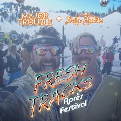 Sage Farris & Major Trouble - The Mill on Mammoth Mountain