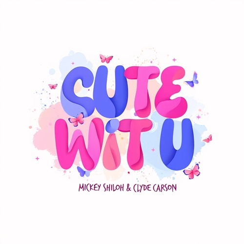 Cute Wit U feat. Clyde Carson (prod. Drupiano)