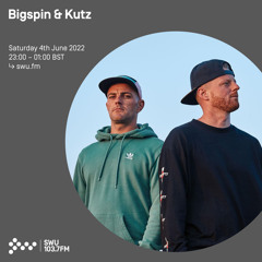 Bigspin & Kutz 04TH JUN 2022