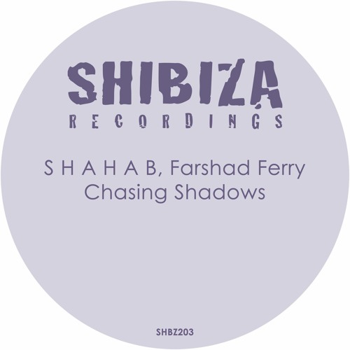 S H A H A B, Farshad Ferry - Chasing Shadows (Original Mix)