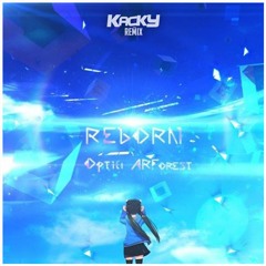 ARForest & OptiU - Reborn (Kacky Remix) ✅𝗙𝗥𝗘𝗘 𝗗𝗢𝗪𝗡𝗟𝗢𝗔𝗗✅