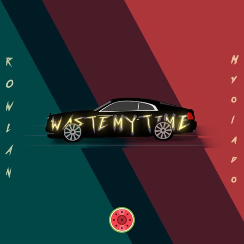 waste my time (feat. Myolado)