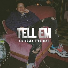 [FREE] Lil Mosey Type Beat "Tell Em" | Prod by @yennbeats