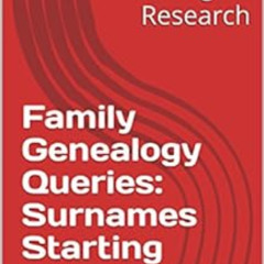 [Access] KINDLE 📋 Family Genealogy Queries: Surnames Starting with 'LU' (Southern Ge