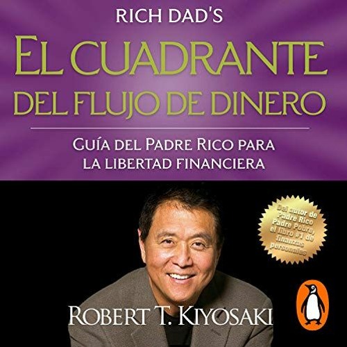 ACCESS EBOOK 📙 El cuadrante del flujo de dinero [Cashflow Quadrant] by  Robert T. Ki