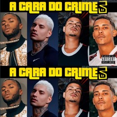 A CARA DO CRIME 3 "BRINDE A LIBERDADE" Poze x Bielzin x Filipe Ret x Orochi (Áudio oficial)
