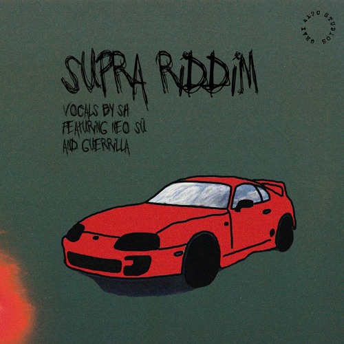 Supra Riddim (feat. Neo Sū & Guerrilla)
