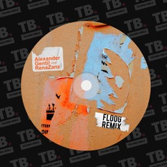 TB Premiere: Alexander Gentil - RenaZanz (Floog Remix) [Bandcamp Exclusive]