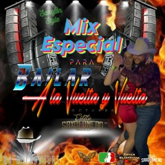 Mix Especial para Bailar a la Vuelta y Vuelta