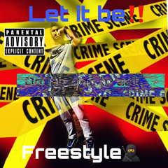 Let it be (freestyle)🥷