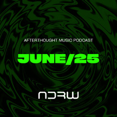 After Thought June 2025 (Afro Edition)