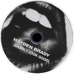 Hayden Brady - D.I.L.G [FREE DL]