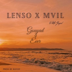 LenSo X Mvil X Mr Yayad - Gouyad 4Ever (Prod By Rdydy 2023).mp3