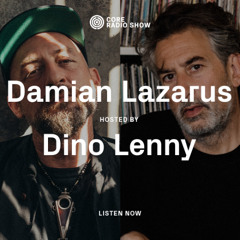 CORE Radio Show with Dino Lenny. Guest: Damian Lazarus - February, 2025