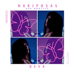 DEVA - Mariposas (UGK Bootleg)