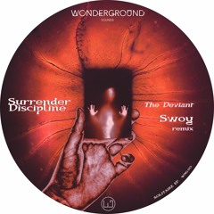 Surrender Discipline - The Deviant (Swoy Remix) [WNG015]