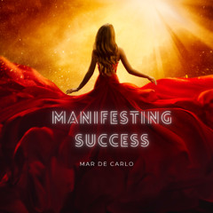 Manifesting Success