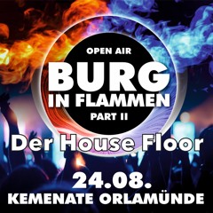 Burg in Flammen Part 2 Superzandy / DIA / Chris van Kohn / Marc M. & Dave Flava / HouseBrothers