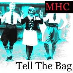 Tell The Bag