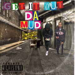 Rated zay ft. la mayfield get it out da mud