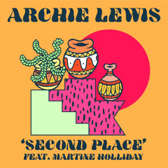 'Second Place' feat. Martine Holliday