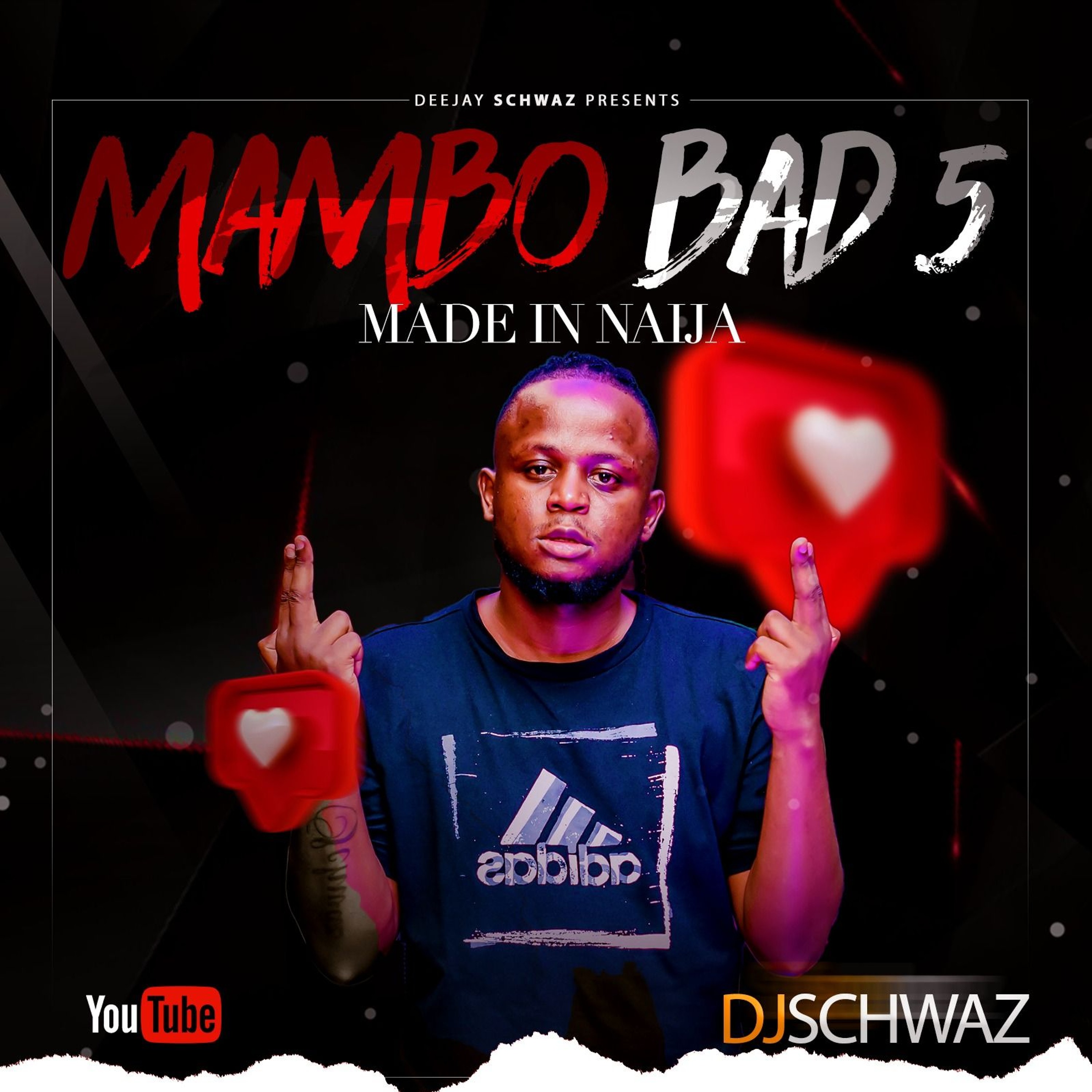 Dj Schwaz | Mambo Bad EP 5 | Naija Made