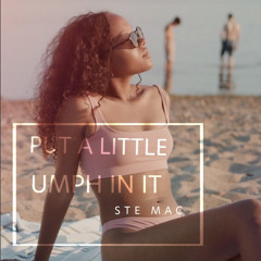 Ste Mac Put A Bit Of Umph In It