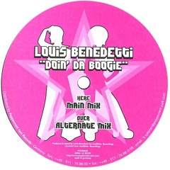 Louis Benedetti - Doin  Da Boogie (Alternate Mix) (2001)