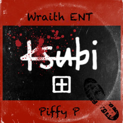 Ksubi - Piffy P