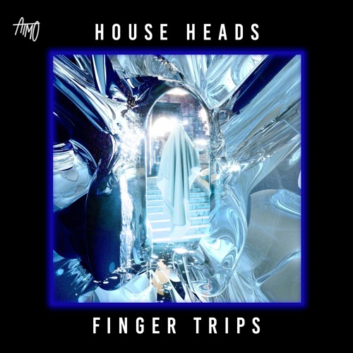 Finger Trips - House Heads (Original Mix)