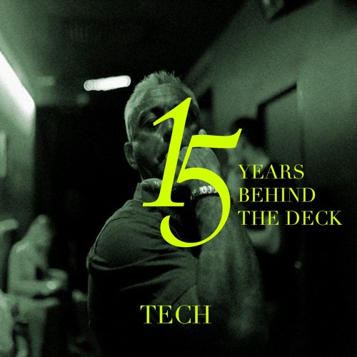 Joan - 15year Behind The Decks - Tech Set