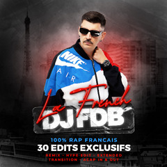 Deejay FDB - La French Edit Pack #5 (100% Rap Fr)