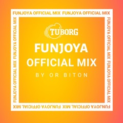 Funjoya Radio  006 - Or Biton