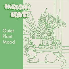 🪴 Quiet Plant Mood
