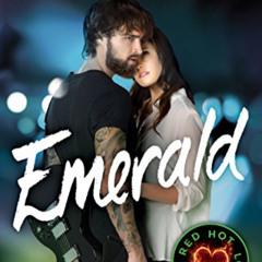 VIEW EPUB 📝 Emerald (Red Hot Love Book 2) by  Elle Casey [EPUB KINDLE PDF EBOOK]