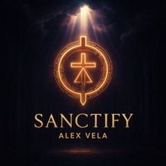 Sanctify