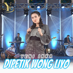 Dipetik Wong Liyo