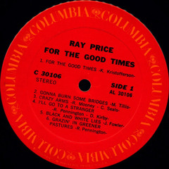 For The Good Times - Ray Price ; cover by: Bessie Lanning