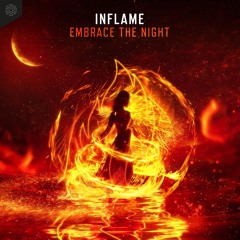 Inflame - Embrace The Night