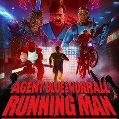 AGENT BLUE & WORRALL RUNNING MAN