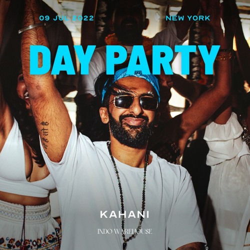Kahani @ Indo Warehouse Day Party 🇺🇸 [July 2022] artwork
