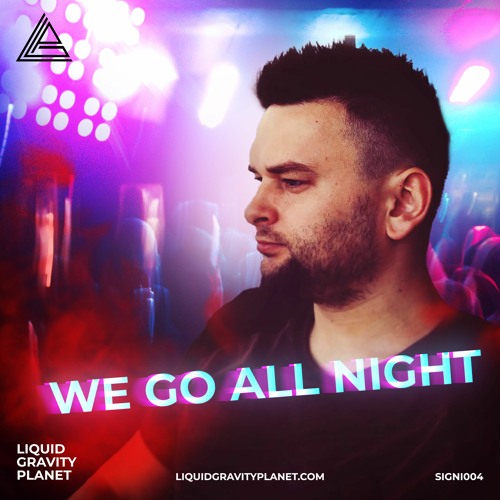 We Go All Night (Radio Edit)